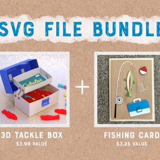 3D Fishing Tackle Box + Fishing Greeting Card SVG Cut File Bundle